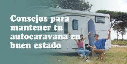 Consejos para mantener tu autocaravana en buen estado